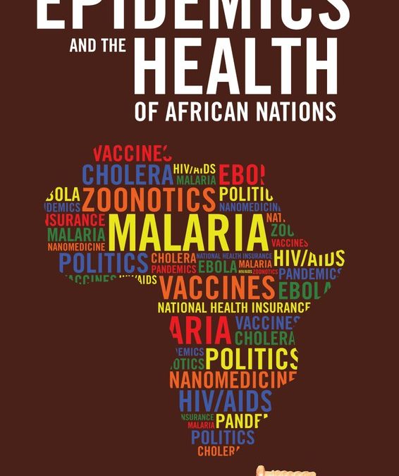 Outbreaks, epidemics and the health of Africa