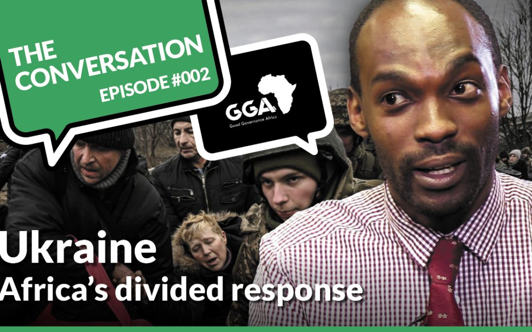 PODCAST: Africa’s divided response to the war in Ukraine