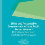 Book review – Ethics and Accountable Governance in Africa’s Public Sector, Volume One